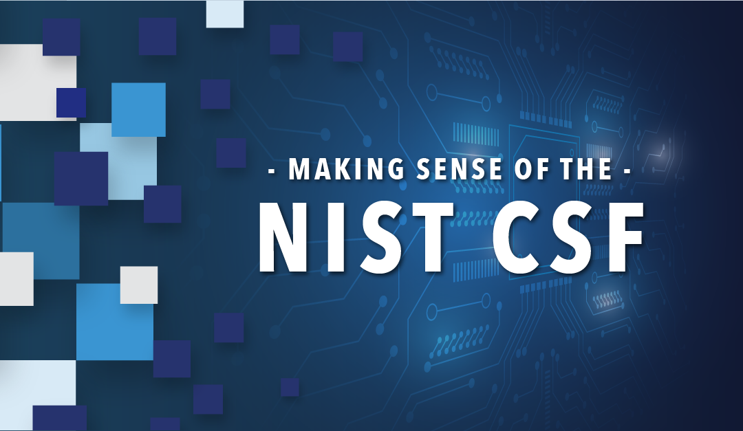 Making Sense of the NIST CSF